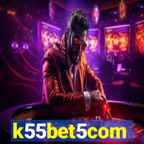 k55bet5com