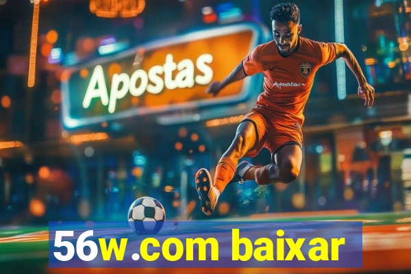 56w.com baixar