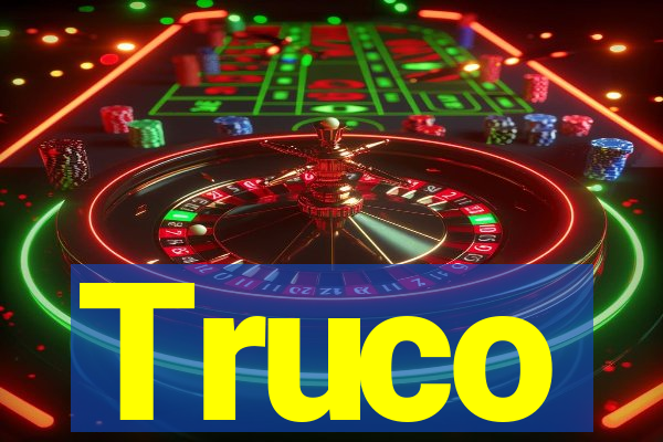 Truco
