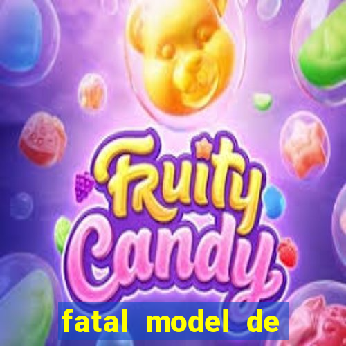 fatal model de cruz das almas