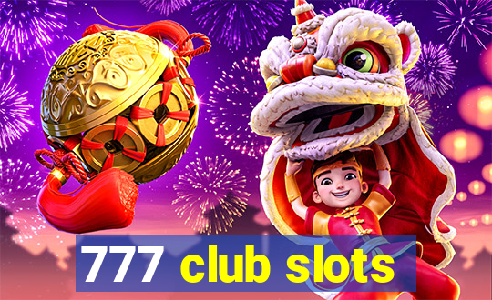 777 club slots