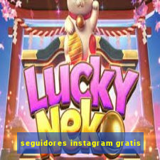 seguidores instagram gratis