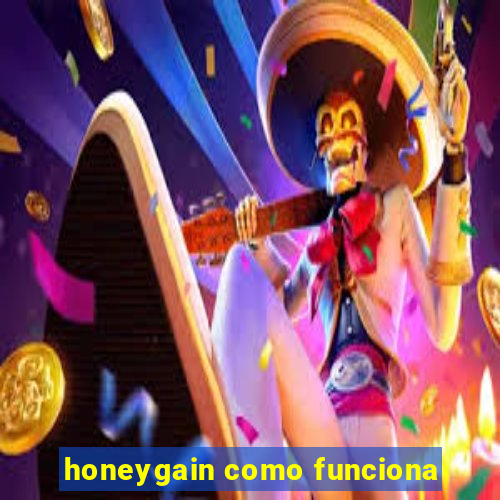 honeygain como funciona