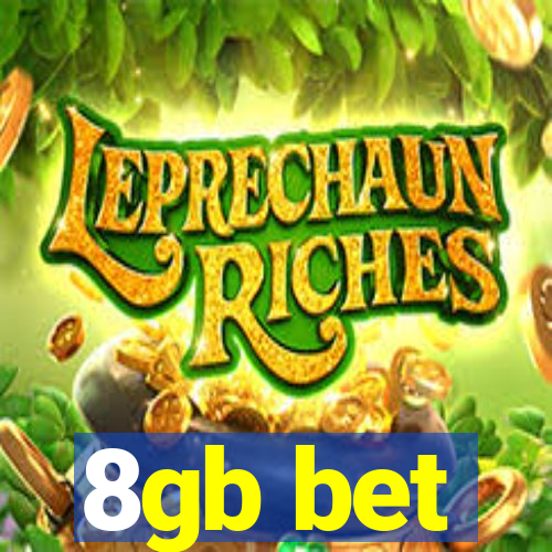 8gb bet