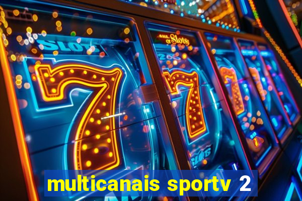 multicanais sportv 2