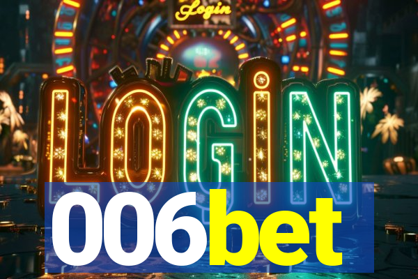 006bet