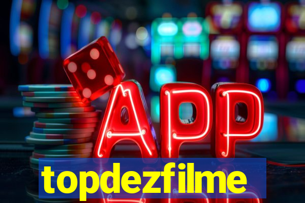 topdezfilme