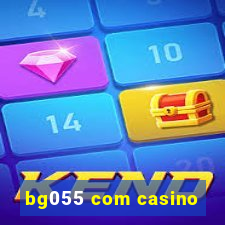 bg055 com casino