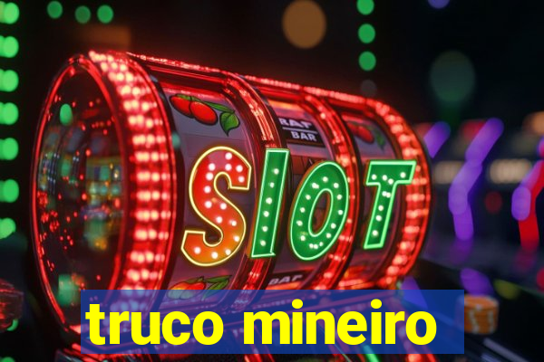 truco mineiro