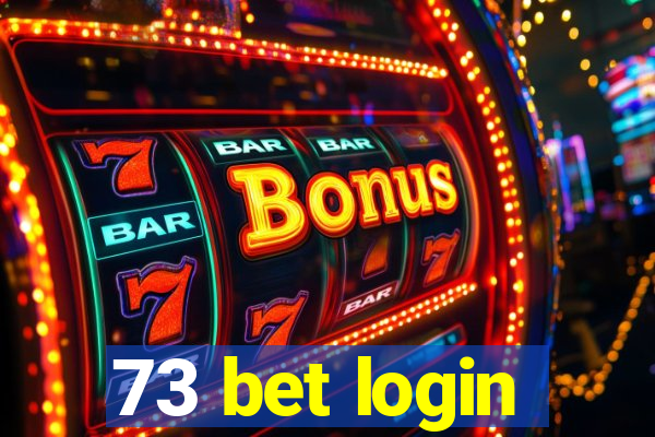 73 bet login