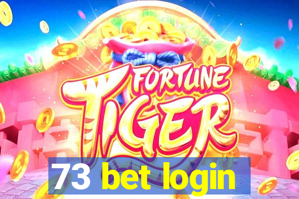 73 bet login