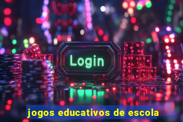 jogos educativos de escola