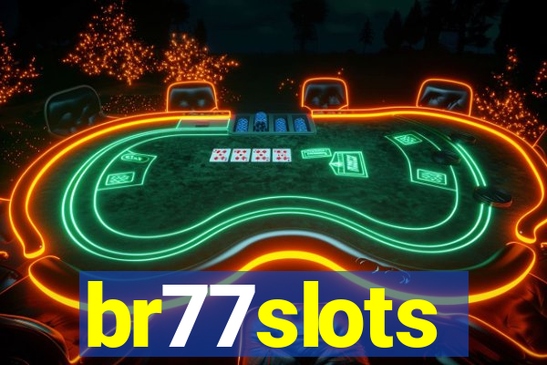 br77slots