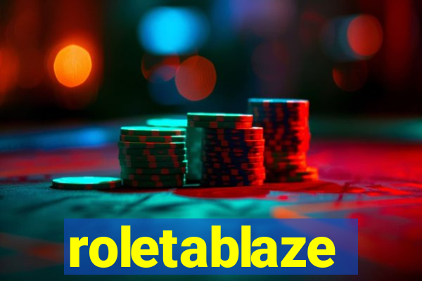 roletablaze