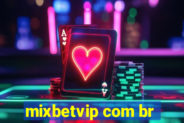 mixbetvip com br