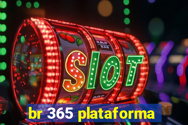 br 365 plataforma