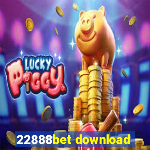 22888bet download