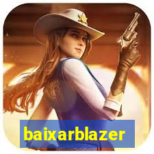 baixarblazer