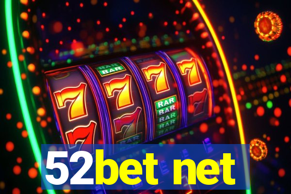 52bet net