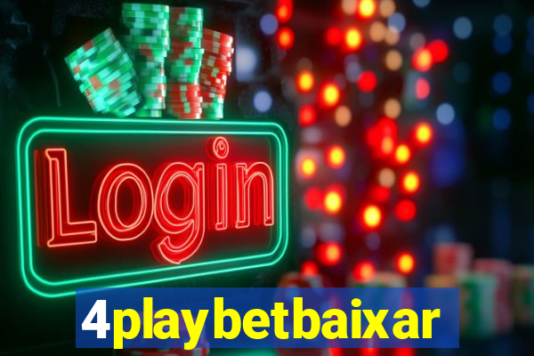 4playbetbaixar