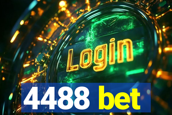 4488 bet