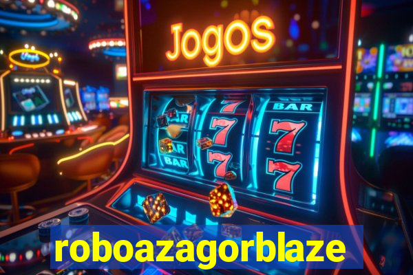 roboazagorblaze