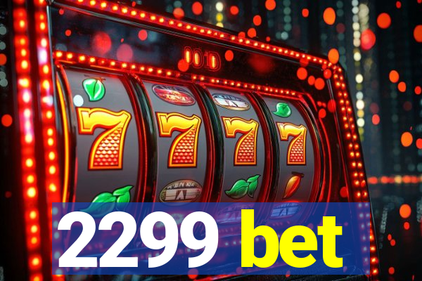 2299 bet