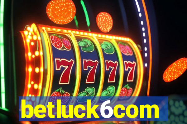 betluck6com