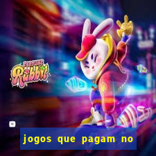 jogos que pagam no cadastro 2024