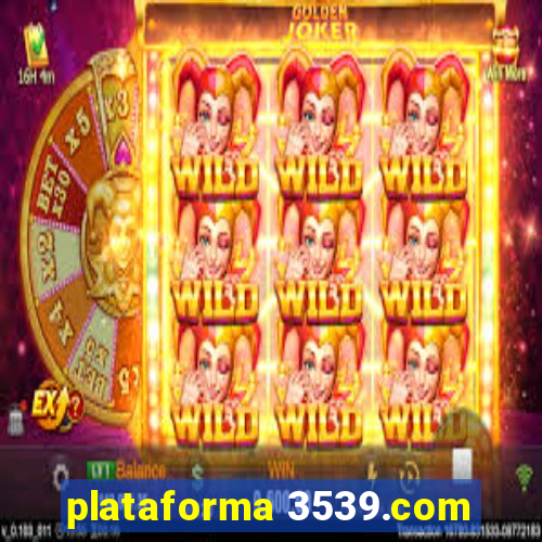 plataforma 3539.com