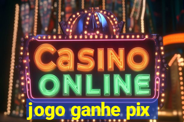 jogo ganhe pix