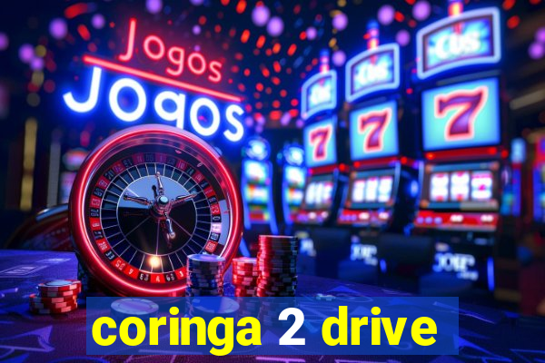 coringa 2 drive