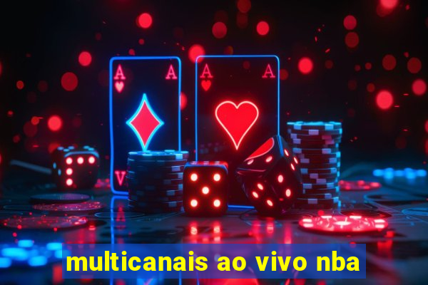 multicanais ao vivo nba