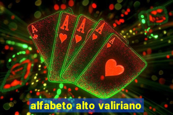 alfabeto alto valiriano