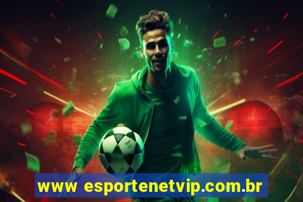 www esportenetvip.com.br