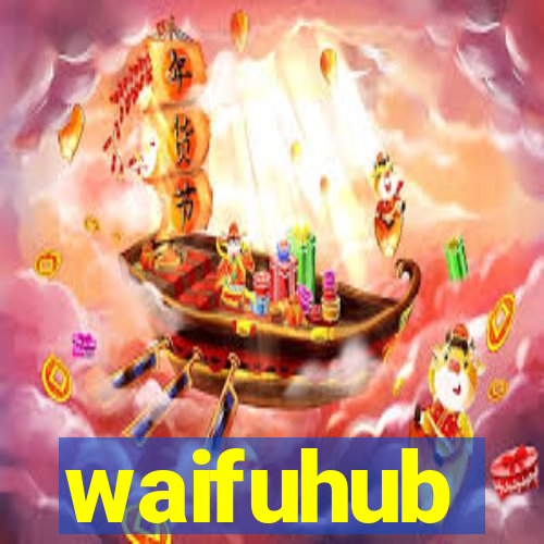 waifuhub