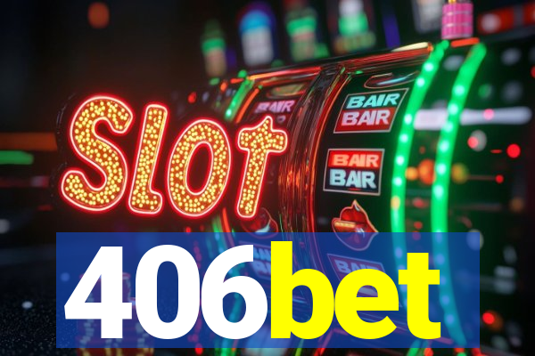 406bet