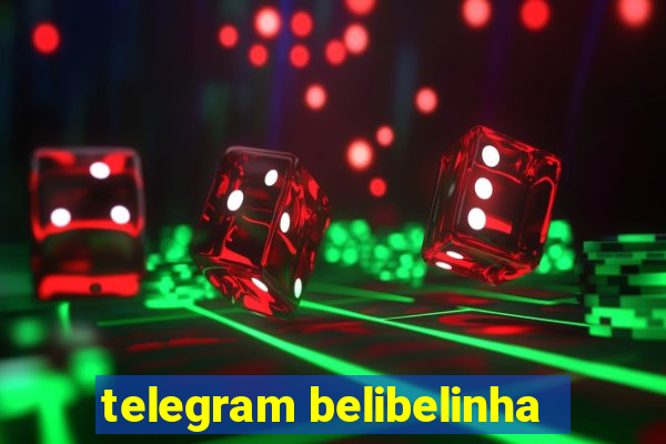 telegram belibelinha