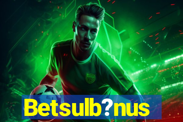 Betsulb?nus