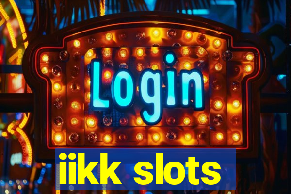 iikk slots