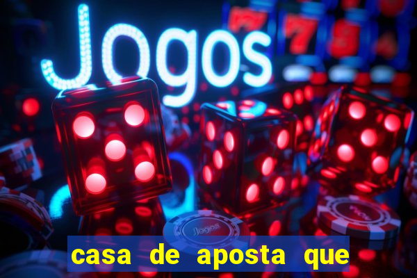 casa de aposta que paga antecipado