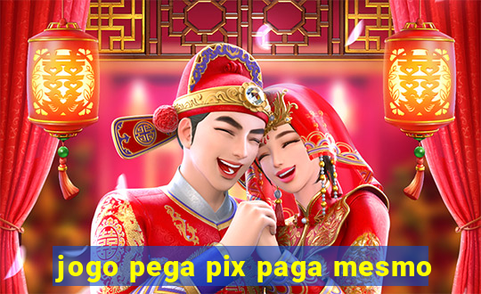 jogo pega pix paga mesmo