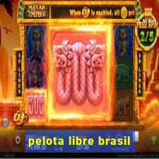 pelota libre brasil