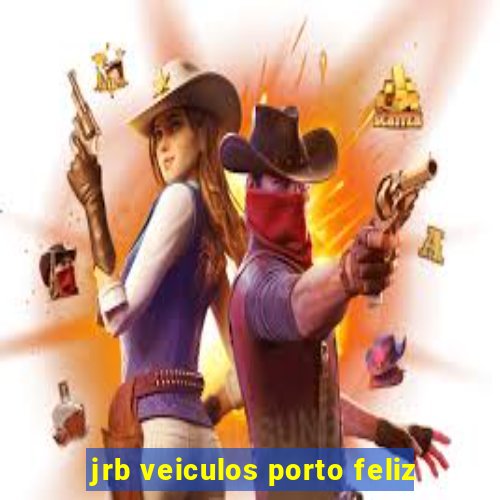 jrb veiculos porto feliz
