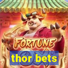 thor bets