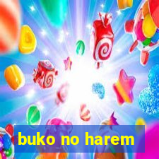 buko no harem