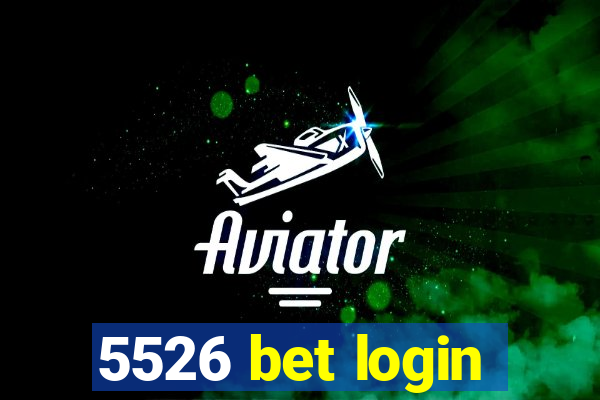 5526 bet login
