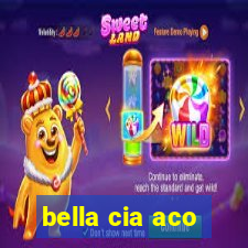 bella cia aco