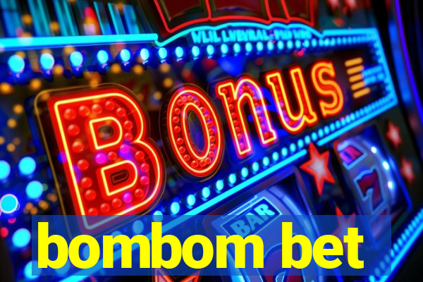 bombom bet