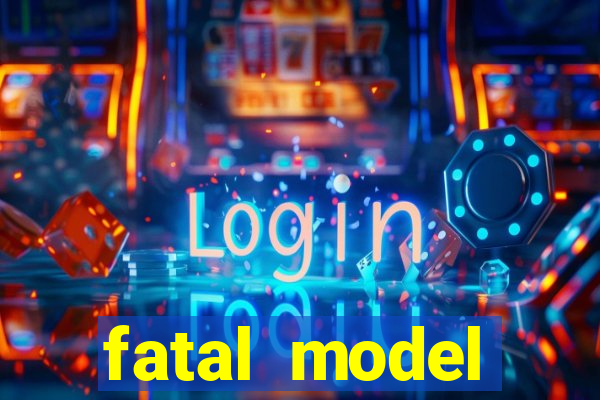 fatal model barreiras bahia